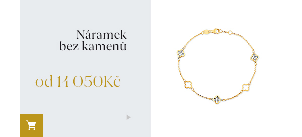 Náramek bez kamenů od 14 050 Kč