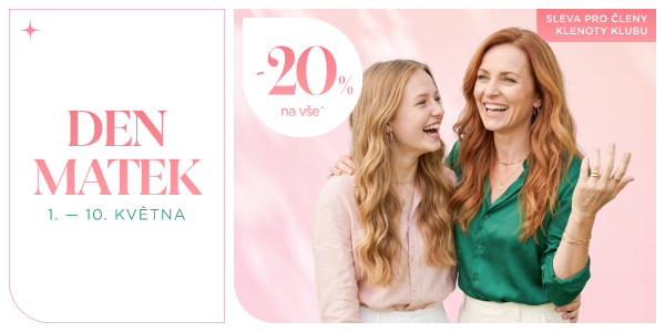 DEN MATEK SLEVA 20 % AŽ DO 10. KVĚTNA